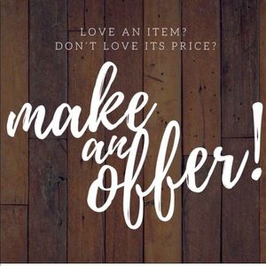 Love an item, but not the price? Make an offer!